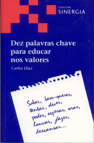 Dez palavras chave para educar nos valores
