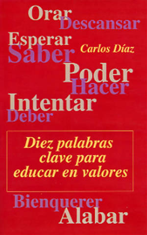 Diez palabras clave para educar en valores
