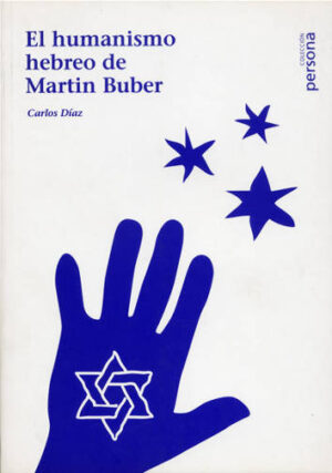 El humanismo hebreo de Martin Buber