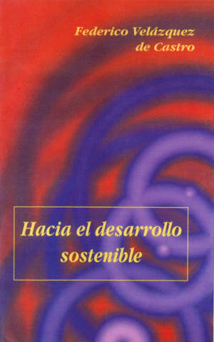 Hacia el desarrollo sostenible
