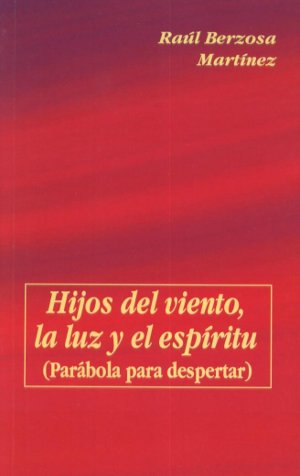 Hijos del Viento, la Luz y el Espíritu