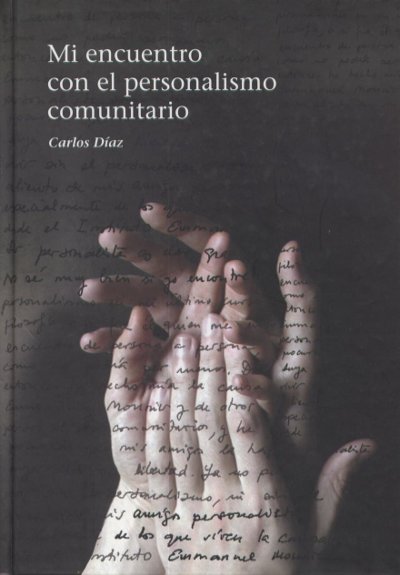 Mi encuentro con el personalismo comunitario