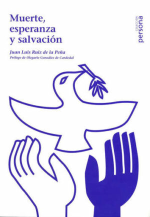 Muerte, esperanza y salvación