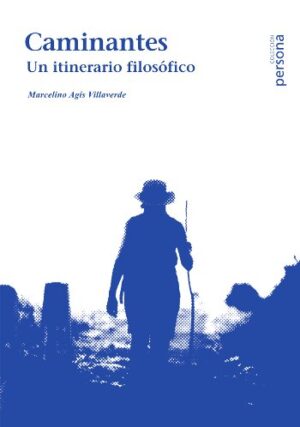 Caminantes. Un itinerario filosófico