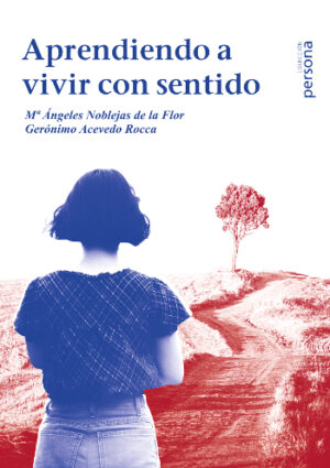 Aprendiendo a vivir con sentido