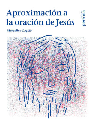 Aproximación a la oración de Jesús