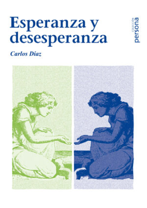Esperanza y desesperanza