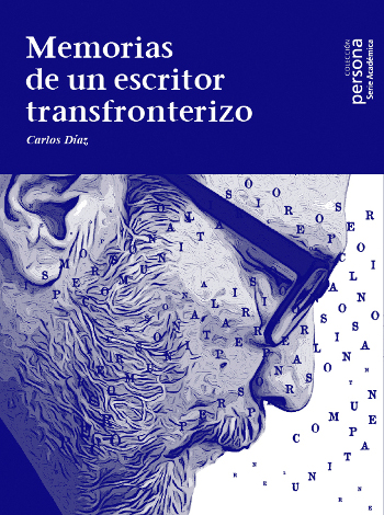 Memorias de un escritor transfronterizo