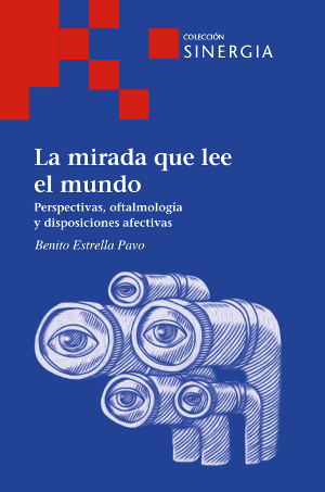 La mirada que lee el mundo
