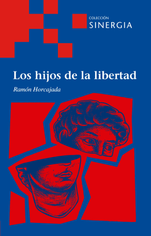 Los hijos de la libertad